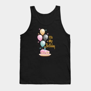 It's My Birthday Tank Top